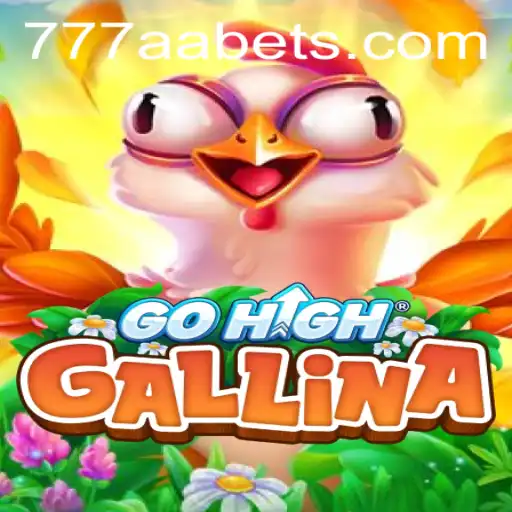 GoHighGallina: Navigating the New Horizon with 777AA