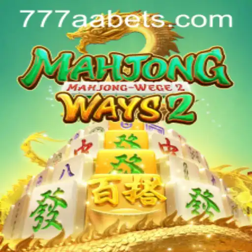 Exploring MahjongWays2: A Comprehensive Guide Featuring the Exciting Twist of 777AA